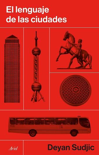 LENGUAJE DE LAS CIUDADES, EL | 9788434439856 | SUDJIC, DEYAN
