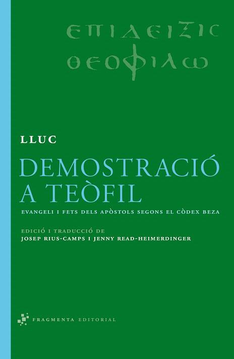 DEMOSTRACIO A TEOFIL | 9788492416172 | LLUC | Llibreria L'Illa - Llibreria Online de Mollet - Comprar llibres online