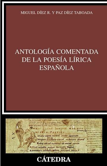 ANTOLOGÍA COMENTADA DE LA POESÍA LÍRICA ESPAÑOLA | 9788437622682 | DÍEZ TABOADA, Mª PAZ/DÍEZ, MIGUEL | Llibreria L'Illa - Llibreria Online de Mollet - Comprar llibres online