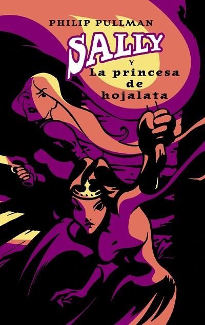SALLY Y LA PRINCESA DE HOJALATA | 9788495618528 | PULLMAN, PHILIP | Llibreria L'Illa - Llibreria Online de Mollet - Comprar llibres online