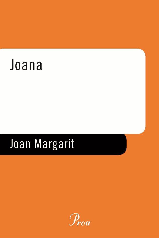 JOANA | 9788484373032 | MARGARIT, JOAN | Llibreria L'Illa - Llibreria Online de Mollet - Comprar llibres online