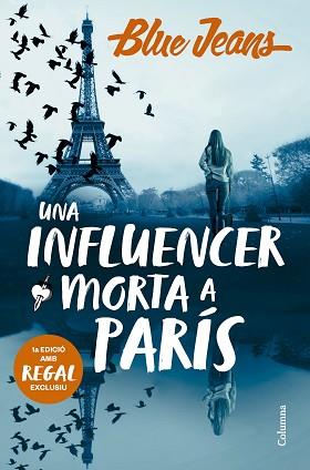 INFLUENCER MORTA A PARÍS, UNA | 9788466431958 | BLUE JEANS | Llibreria L'Illa - Llibreria Online de Mollet - Comprar llibres online