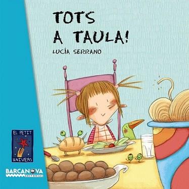 TOTS A TAULA! | 9788448926595 | SERRANO, LUCIA | Llibreria L'Illa - Llibreria Online de Mollet - Comprar llibres online