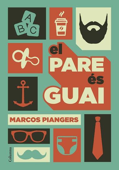 PARE ÉS GUAI, EL | 9788466422246 | PIANGERS, MARCOS | Llibreria L'Illa - Llibreria Online de Mollet - Comprar llibres online