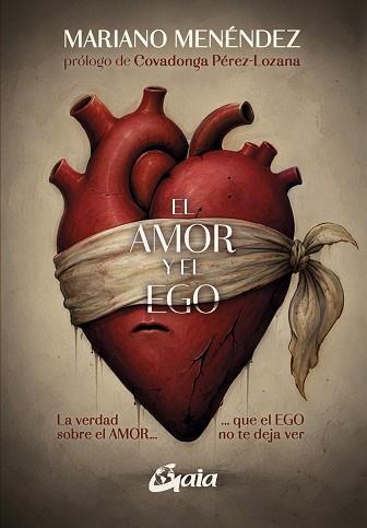 AMOR Y EL EGO, EL | 9788411082457 | MENÉNDEZ, MARIANO | Llibreria L'Illa - Llibreria Online de Mollet - Comprar llibres online