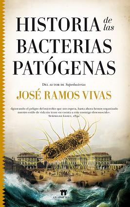 HISTORIA DE LAS BACTERIAS PATÓGENAS | 9788417547134 | VIVAS, JOSÉ RAMOS | Llibreria L'Illa - Llibreria Online de Mollet - Comprar llibres online