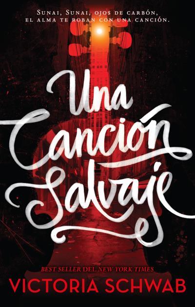 CANCIÓN SALVAJE, UNA | 9788496886896 | SCHWAB, VICTORIA