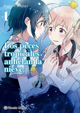 PECES TROPICALES ANHELAN LA NIEVE 1, LOS | 9788413426020 | HAGINO, MAKOTO | Llibreria L'Illa - Llibreria Online de Mollet - Comprar llibres online