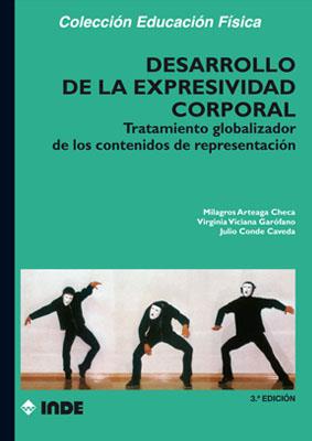 DESARROLLO DE LA EXPRESIVIDAD CORPORAL | 9788487330582 | ARTEAGA CHECA, MILAGROS