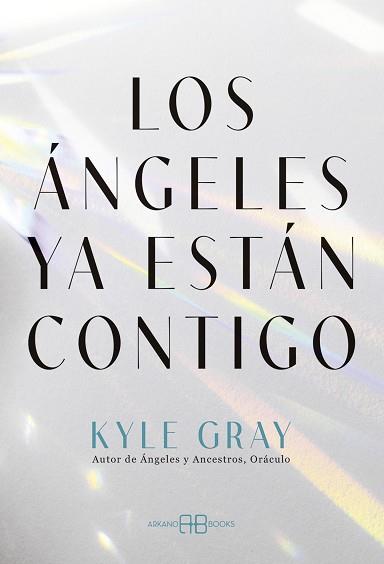 ÁNGELES YA ESTÁN CONTIGO, LOS | 9788419510617 | GRAY, KYLE | Llibreria L'Illa - Llibreria Online de Mollet - Comprar llibres online