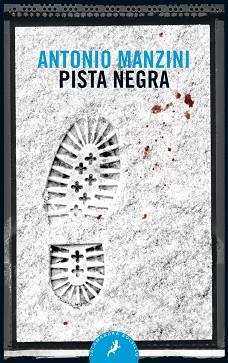 PISTA NEGRA  | 9788498389838 | MANZINI, ANTONIO