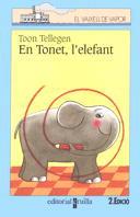 TONET, L'ELEFANT, EN | 9788482865768 | TELLEGEN, TOON | Llibreria L'Illa - Llibreria Online de Mollet - Comprar llibres online