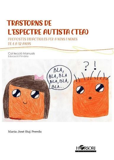 TRASTORNS DE L'ESPECTRE AUTISTA (TEA) | 9788417994785 | BUJ PEREDA,Mª JOSÉ | Llibreria L'Illa - Llibreria Online de Mollet - Comprar llibres online