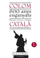 COLOM 500 ANYS ENGANYATS | 9788497915670 | MERRILL, CHARLES J. | Llibreria L'Illa - Llibreria Online de Mollet - Comprar llibres online