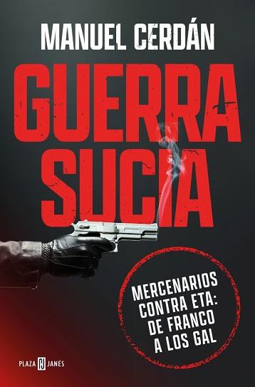 GUERRA SUCIA | 9788401037016 | CERDÁN, MANUEL | Llibreria L'Illa - Llibreria Online de Mollet - Comprar llibres online