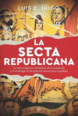 SECTA REPUBLICANA, LA | 9788410941748 | ÍÑIGO, LUIS E. | Llibreria L'Illa - Llibreria Online de Mollet - Comprar llibres online