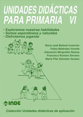 UNIDADES DIDACTICAS PARA PRIMARIA VI. | 9788487330605