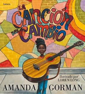 CANCIÓN DEL CAMBIO, LA | 9788426410412 | GORMAN, AMANDA/LONG, LOREN | Llibreria L'Illa - Llibreria Online de Mollet - Comprar llibres online