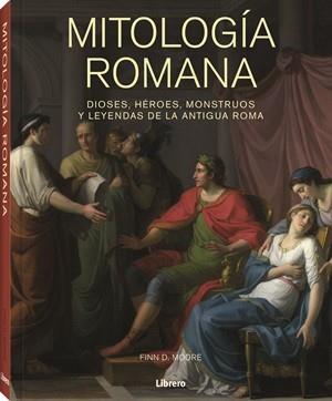 MITOLOGIA ROMANA | 9789464991840 | MOORE, FINN D. | Llibreria L'Illa - Llibreria Online de Mollet - Comprar llibres online