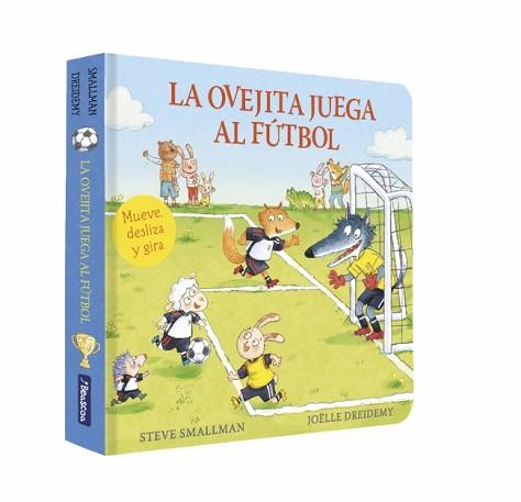 OVEJITA JUEGA AL FÚTBOL (LA OVEJITA QUE VINO A CENAR. LIBRO DE CARTÓN CON MEC | 9788448872212 | SMALLMAN, STEVE