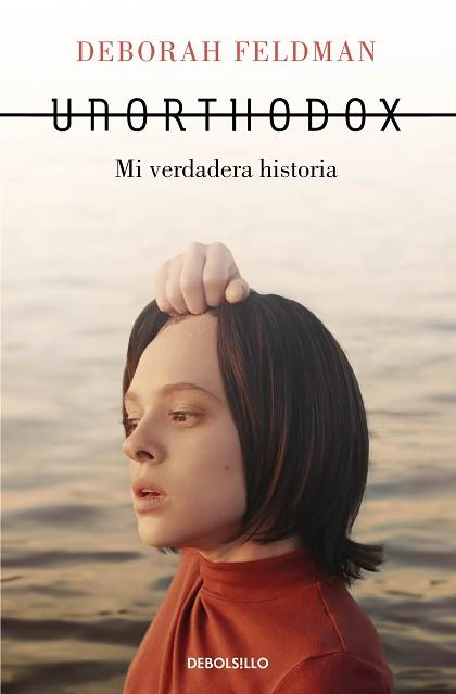 UNORTHODOX | 9788466357166 | FELDMAN, DEBORAH | Llibreria L'Illa - Llibreria Online de Mollet - Comprar llibres online