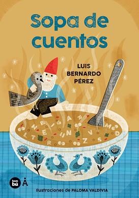 SOPA DE CUENTOS | 9788410860506 | PÉREZ  PUENTE, LUIS BERNARDO | Llibreria L'Illa - Llibreria Online de Mollet - Comprar llibres online