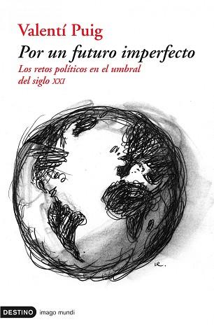 POR UN FUTURO IMPERFECTO | 9788423336548 | PUIG, VALENTI | Llibreria L'Illa - Llibreria Online de Mollet - Comprar llibres online