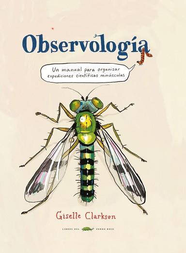 OBSERVOLOGÍA | 9788412862959 | CLARKSON, GISELLE | Llibreria L'Illa - Llibreria Online de Mollet - Comprar llibres online