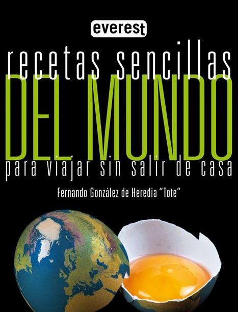 RECETAS SENCILLAS DEL MUNDO | 9788444120577 | GONZALEZ DE HEREDIA, FERNANDO