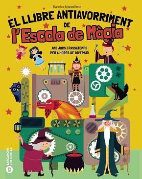 LLIBRE ANTIAVORRIMENT DE L'ESCOLA DE MÀGIA, EL | 9788448967307 | BARUZZI, AGNESE | Llibreria L'Illa - Llibreria Online de Mollet - Comprar llibres online