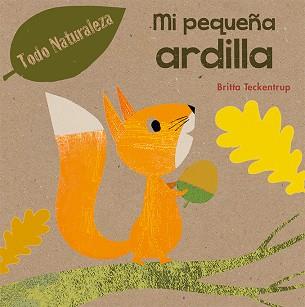 MI PEQUEÑA ARDILLA | 9788491450894 | TECKENTRUP, BRITTA