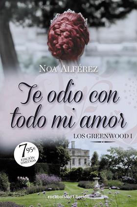 TE ODIO CON TODO MI AMOR (LOS GREEENWOOD 1) EDICIÓN ONE SHOT | 9788418850929 | ALFÉREZ, NOA | Llibreria L'Illa - Llibreria Online de Mollet - Comprar llibres online