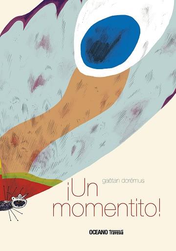 MOMENTITO, UN | 9786075277561 | DOREMUS, GAETAN | Llibreria L'Illa - Llibreria Online de Mollet - Comprar llibres online