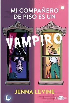 MI COMPAÑERO DE PISO ES UN VAMPIRO | 9788418945809 | LEVINE, JENNA | Llibreria L'Illa - Llibreria Online de Mollet - Comprar llibres online