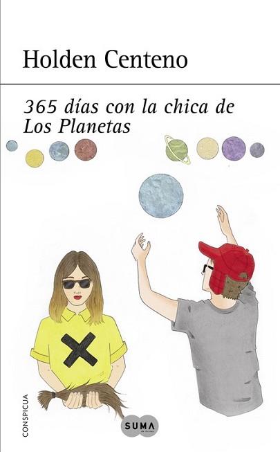 365 DÍAS CON LA CHICA DE LOS PLANETAS | 9788483657935 | CENTENO, HOLDEN