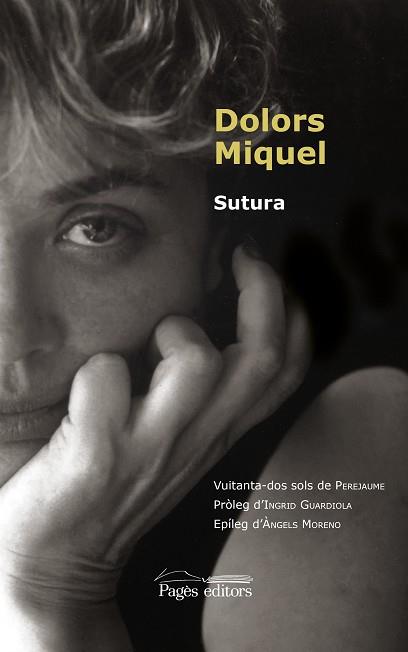 SUTURA | 9788413032474 | MIQUEL ABELLÀ, DOLORS | Llibreria L'Illa - Llibreria Online de Mollet - Comprar llibres online