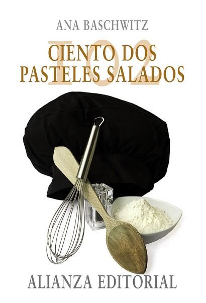 102 PASTELES SALADOS | 9788420668338 | BASCHWITZ, ANA | Llibreria L'Illa - Llibreria Online de Mollet - Comprar llibres online