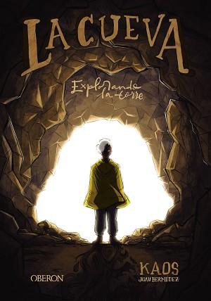 CUEVA, LA | 9788441543621 | BERMÚDEZ ROMERO, JUAN | Llibreria L'Illa - Llibreria Online de Mollet - Comprar llibres online