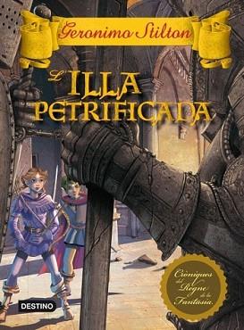 ILLA PETRIFICADA, L` | 9788499328546 | GERONIMO STILTON | Llibreria L'Illa - Llibreria Online de Mollet - Comprar llibres online
