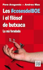 COSES DEL BOE I EL FILÒSOF DE BUTXACA | 9788494101915 | ARAGONÈS GARCÍA, PERE / MAS DELBLANCH, ANDREU