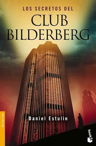 SECRETOS DEL CLUB BILDERBERG, LOS | 9788484531814 | ESTULIN, DANIEL