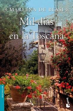 MIL DIAS EN LA TOSCANA | 9788427027978 | BLASI DE, MARLENA