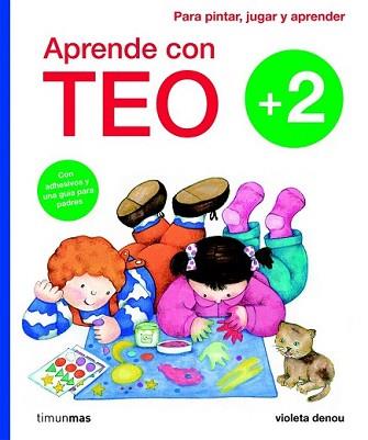 APRENDE CON TEO +2 | 9788408101901 | VIOLETA DENOU | Llibreria L'Illa - Llibreria Online de Mollet - Comprar llibres online