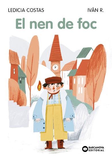 NEN DE FOC, EL | 9788448955427 | COSTAS, LEDICIA | Llibreria L'Illa - Llibreria Online de Mollet - Comprar llibres online
