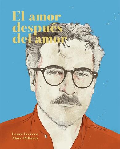 AMOR DESPUÉS DEL AMOR, EL | 9788416670475 | FERRERO, LAURA | Llibreria L'Illa - Llibreria Online de Mollet - Comprar llibres online