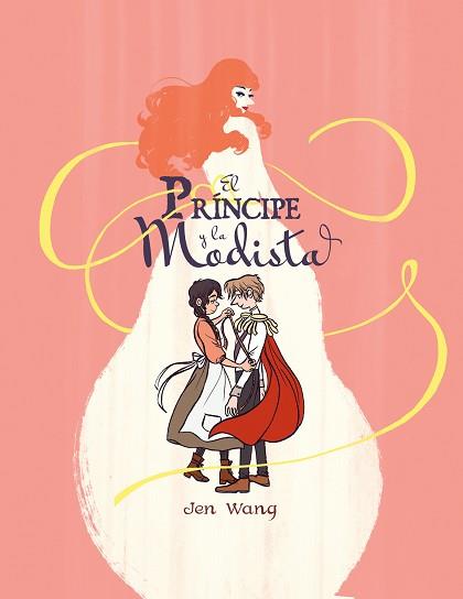 PRÍNCIPE Y LA MODISTA, EL | 9788494506369 | WANG, JEN | Llibreria L'Illa - Llibreria Online de Mollet - Comprar llibres online