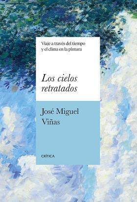 CIELOS RETRATADOS, LOS | 9788491996491 | VIÑAS, JOSÉ MIGUEL | Llibreria L'Illa - Llibreria Online de Mollet - Comprar llibres online