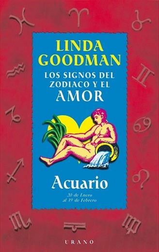 ACUARIO-SIGNOS DEL ZODIACO Y EL AMOR | 9788479532680 | GOODMAN, LINDA