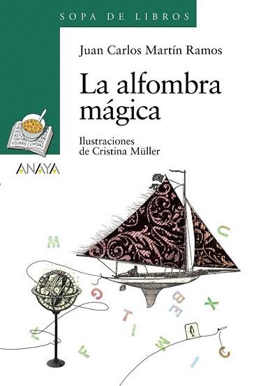 ALFOMBRA MÁGICA, LA | 9788466793032 | MARTÍN RAMOS, JUAN CARLOS | Llibreria L'Illa - Llibreria Online de Mollet - Comprar llibres online
