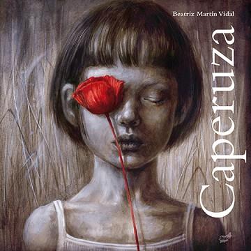CAPERUZA | 9788416817061 | MARTÍN VIDAL, BEARIZ | Llibreria L'Illa - Llibreria Online de Mollet - Comprar llibres online